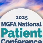 2025 MGFA National Patient Conference