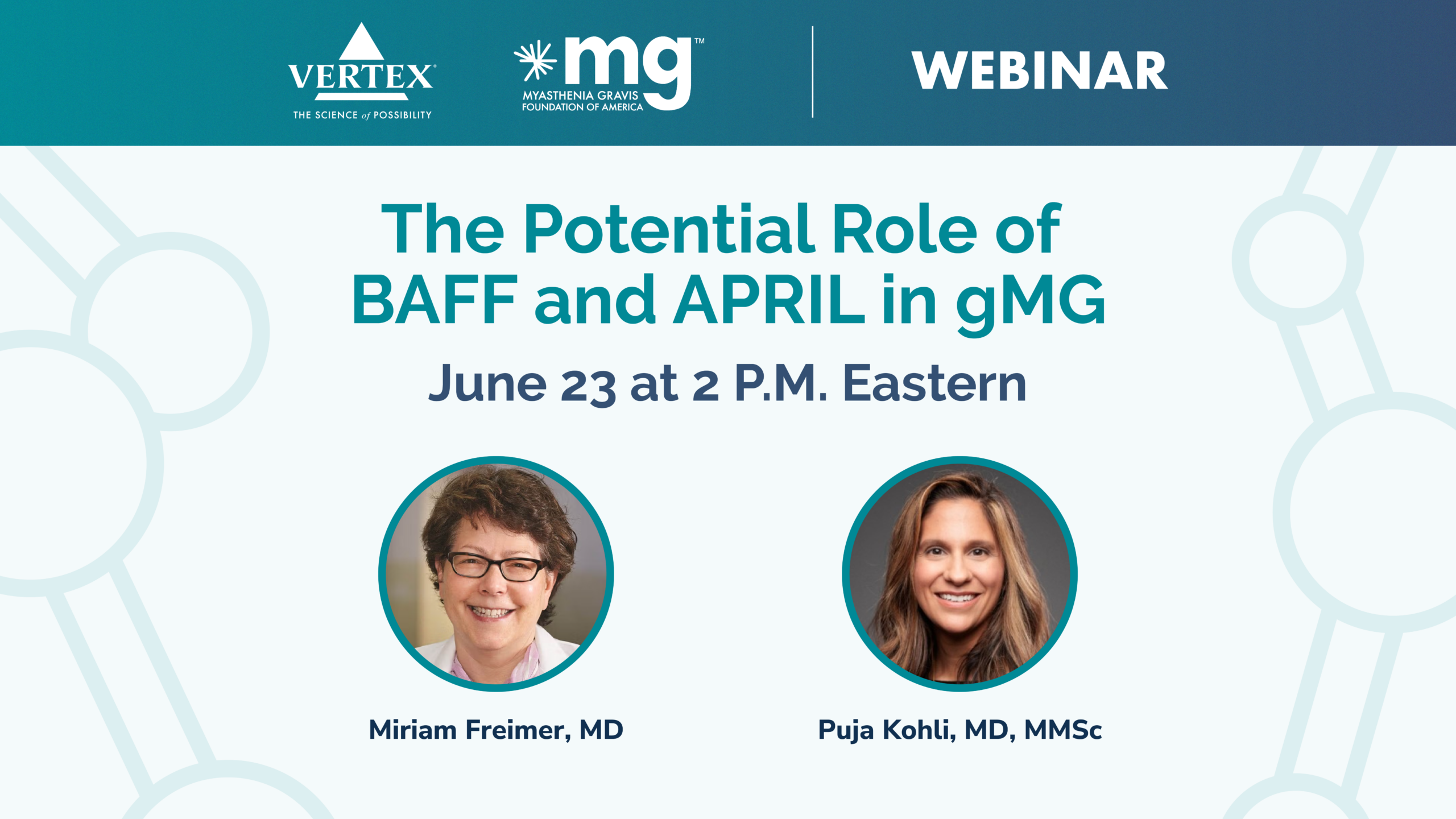 Webinar: The Potential Role of BAFF and APRIL in gMG