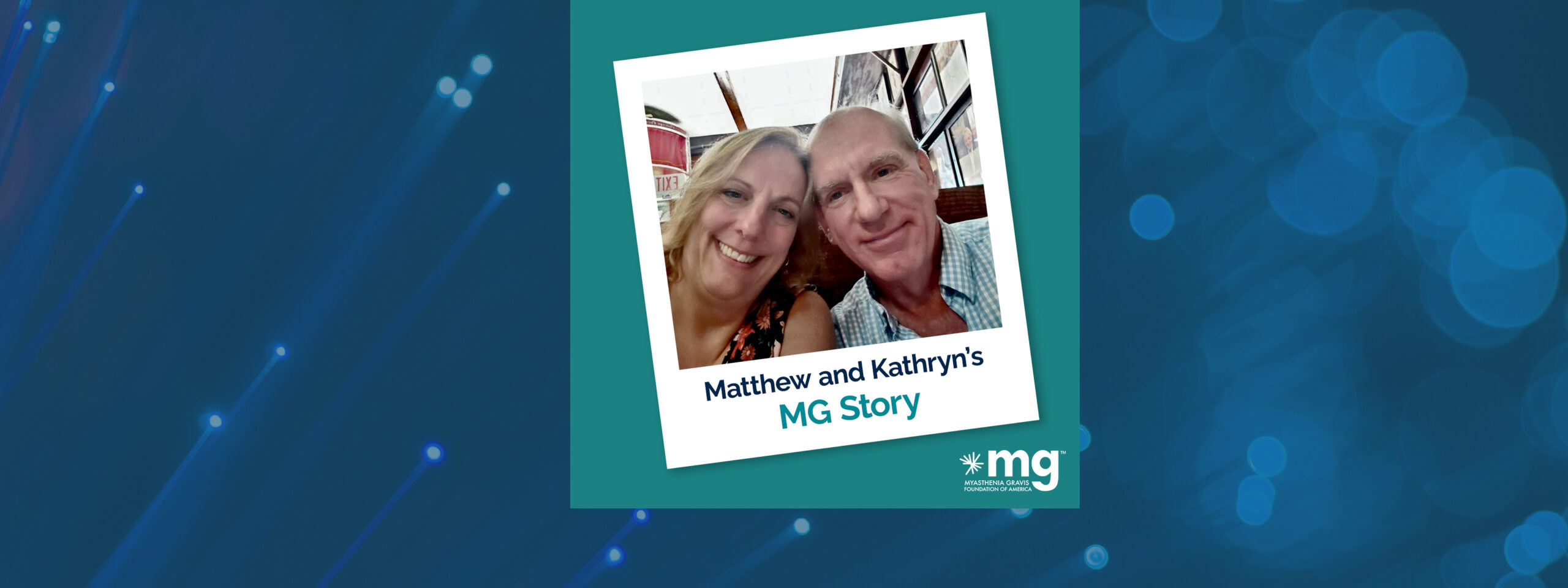 Better Together: We Share a Myasthenia Gravis Diagnosis